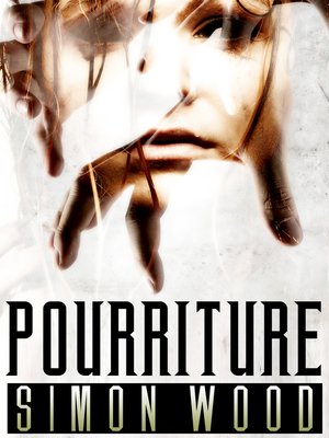 cover image of Pourriture